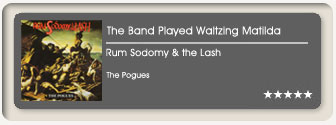 Musictipp No. 1 - The Pogues mit The Band Played Waltzing Matilda